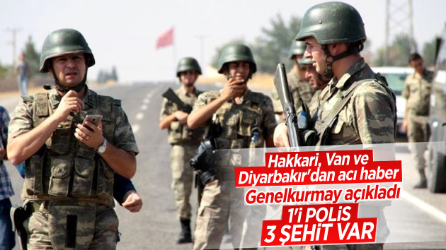 Diyarbakır,Van ve Hakkari’den Acı Haber: 3 Şehit