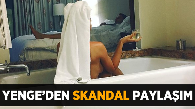 ‘Yenge’de skandal paylaşım