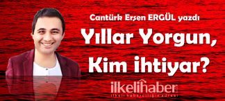 Yıllar Yorgun, Kim İhtiyar?